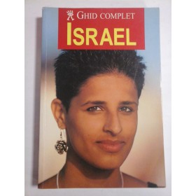 Ghid complet ISRAEL - Editura AQUILA '93 Oradea